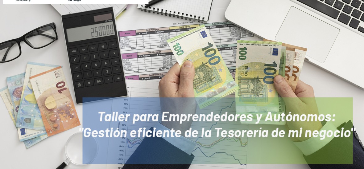 Taller para emprendedores autónomos: Gestión eficiente de la tesorería de mi negocio